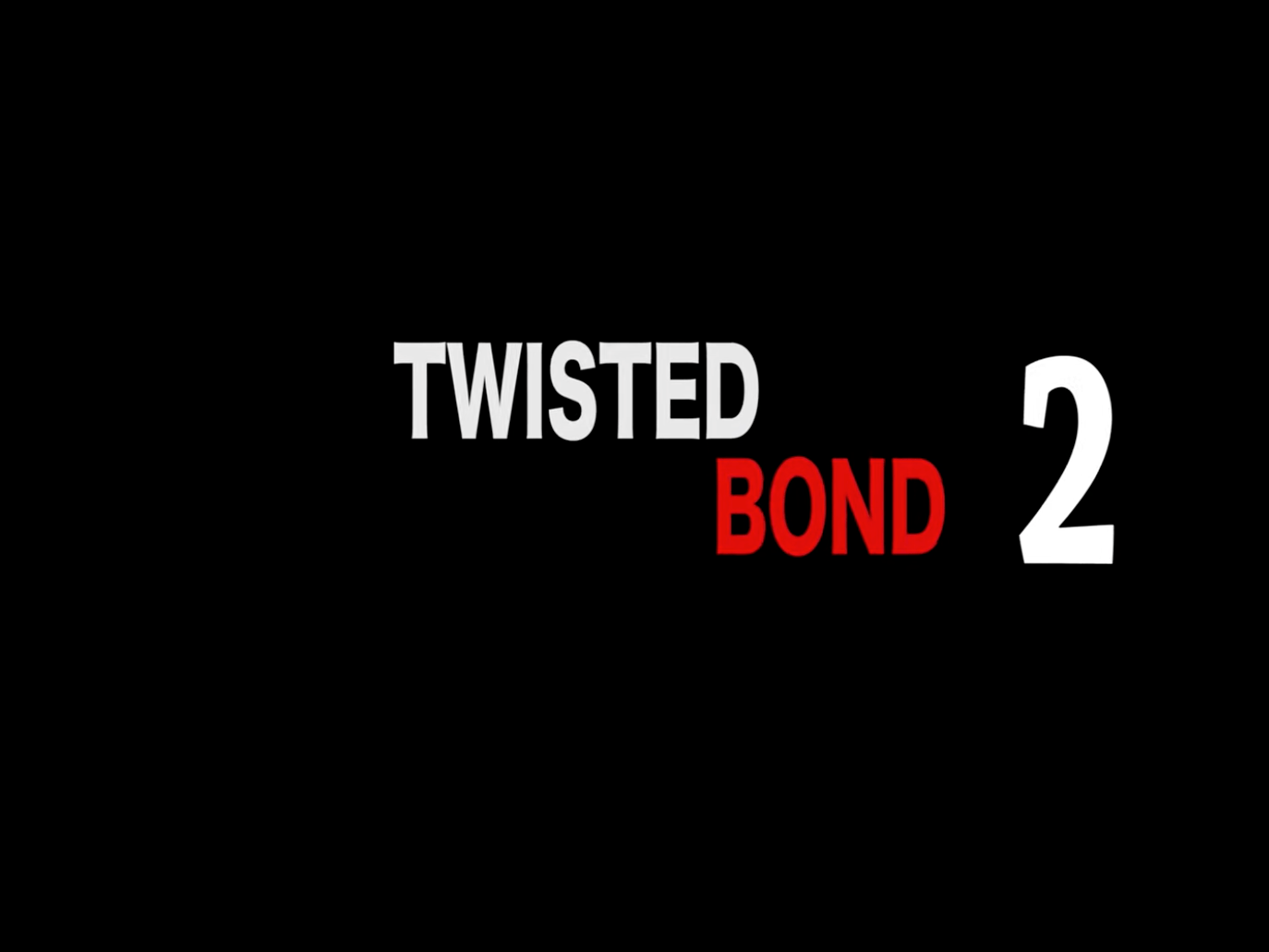 TWISTED BOND 2 NollywoodGuide.us